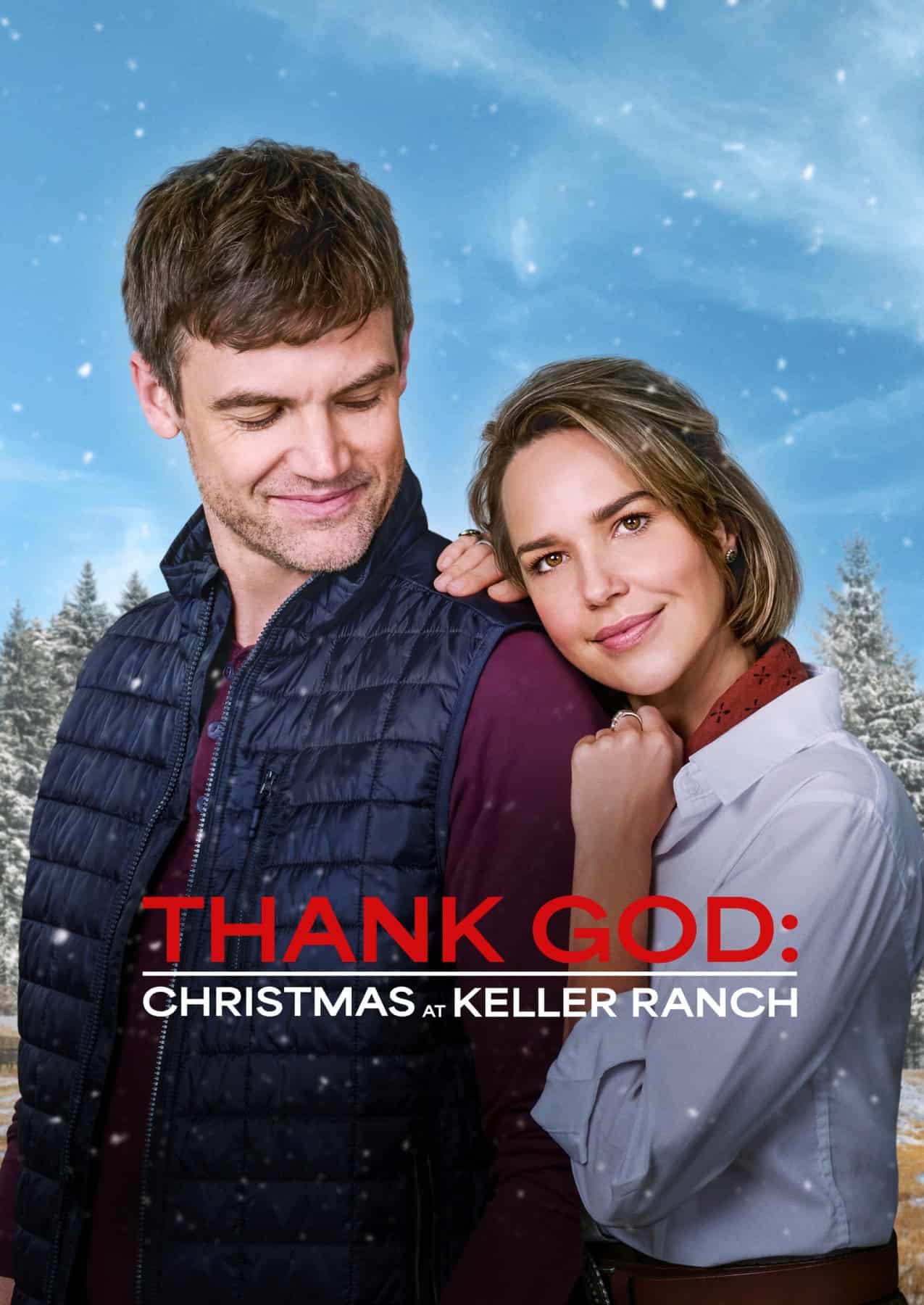 Thank God: Christmas at Keller Ranch Inspired by Kane And Katelyn Brown's "Thank God" Duet
