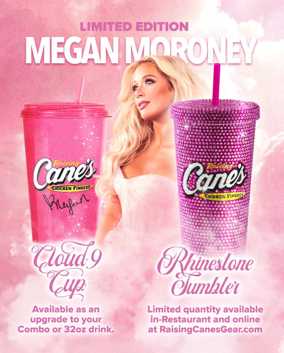 Megan Moroney Raising Cane's Cloud 9 Cup and Rhinestone Tumbler
